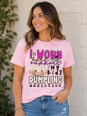 Dumpling Addiction T Shirt